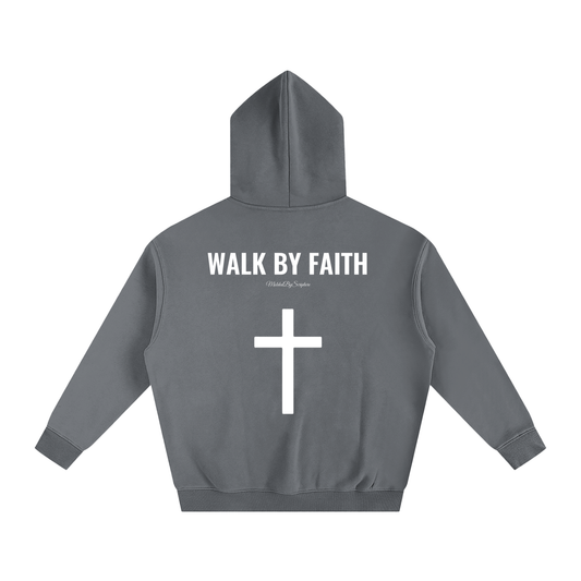 WALK BY FAITH HOODIE